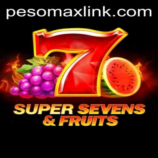 Discover the Exciting World of 7SuperSevensFruits with PESOMAX