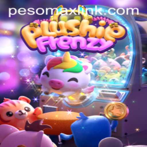 Exploring the Exciting World of PlushieFrenzy: A Game Powered by PESOMAX